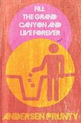 fill the grand canyon and live forever (en Inglés)