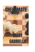 Checkmate ( a short story) (en Inglés)