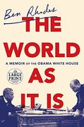 The World as it is: A Memoir of the Obama White House (Random House Large Print) 