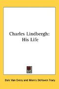 charles lindbergh: his life (en Inglés)