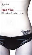 El animal más triste (in Spanish)