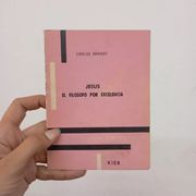 Jesus, el filósofo por excelencia (in Spanish)