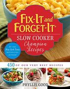 Fix-It and Forget-It Slow Cooker Champion Recipes: 450 of our Very Best Recipes (en Inglés)
