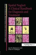 spatial neglect: a clinical handbook for diagnosis and treatment