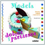 Modela dolços i pastissos (en Catalán)