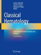 Classical Hematology: Expert Clinical Review: Questions and Answers (en Inglés)