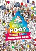 Wheres the Poo? A Search and Find Colouring Book