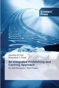 An Integrated Prefetching and Caching Approach (en Inglés)