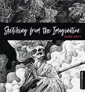 Sketching From the Imagination: Dark Arts (en Inglés)