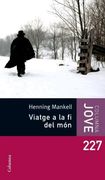 Viatge a la fi del món (BIBLIOTECA HENING MANKELL (COLUMNA)) (en Catalán)
