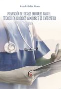 Prevencion de Riesgos Laborales Para el Tecnico Auxiliar de Enfermeria 2ª ed