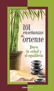 101 Enseñanzas De Oriente (La zarza ardiente)