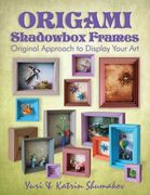 Origami Shadowbox Frames: Original Approach to Display Your Art (en Inglés)