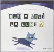 Qui a Volé la Lune? (Colección o) (in French)