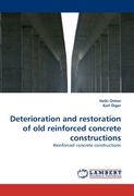 deterioration and restoration of old reinforced concrete constructions