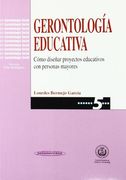 Gerontologia Educativa - Como Disenar Programas Educativos con Personas Mayores