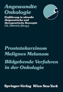 Prostatakarzinom Malignes Melanom Bildgebende Verfahren in Der Onkologie (en Alemán)