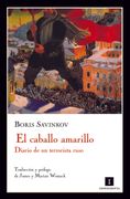 El Caballo Amarillo: Diario de un Terrorista Ruso