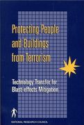 Protecting People and Buildings from Terrorism: Technology Transfer for Blast-Effects Mitigation