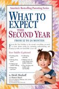 what to expect the second year,from 12 to 24 months (en Inglés)