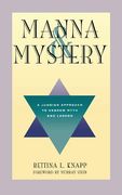 Manna and Mystery: A Jungian Approach to Hebrew Myth and Legend (en Inglés)