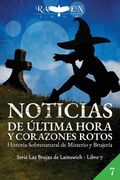 Noticias de Última Hora y Corazones Rotos (in Spanish)