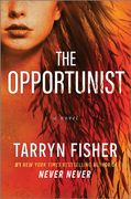 Opportunist. An Unconventional, Second Chance Love Story (en Inglés)