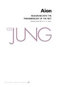 Collected Works of C. G. Jung, Volume 9 (Part 2): Aion: Researches Into the Phenomenology of the Self (en Inglés)