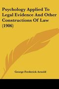 psychology applied to legal evidence and other constructions of law (1906) (en Inglés)