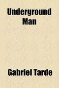 underground man (en Inglés)