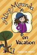 Alice-Miranda on Vacation (en Inglés)