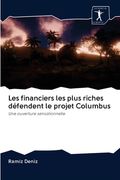 Les financiers les plus riches défendent le projet Columbus (en Francés)