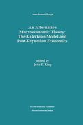 an alternative macroeconomic theory: the kaleckian model and post-keynesian economics