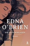 Die Glückseligen (Country Girls Trilogie) (in German)