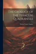 The Geology of the Syracuse Quadrangle (en Inglés)