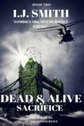 Dead & Alive Sacrifice (en Inglés)