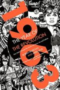 1963: The Year of the Revolution: How Youth Changed the World With Music, Art, and Fashion (en Inglés)