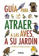 Guia Para Atraer Aves a su Jardin