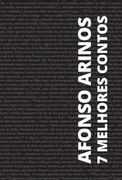 7 Melhores Contos de Afonso Arinos (en Portugués)
