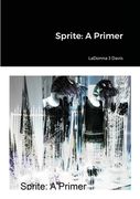 Sprite: A Primer (en Inglés)