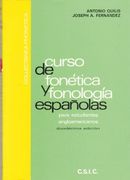 Curso de Fonetica y Fonologia Españolas. (Para Estudiantes Angloa