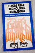 Hacia una Tecnologia Liberadora