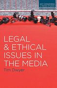 Legal and Ethical Issues in the Media (Key Concerns in Media Studies) (en Inglés)