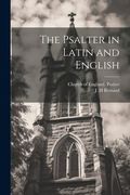 The Psalter in Latin and English (en Inglés)