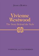 Vivienne Westwood (The Story Behind the Style) 