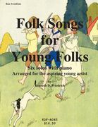 Folk Songs for Young Folks - bass trombone and piano (en Inglés)