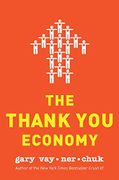 The Thank you Economy - Gary Vaynerchuk - Harper Collins Usa
