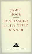 Confessions of a Justified Sinner (Everyman's Library Classics) (en Inglés)