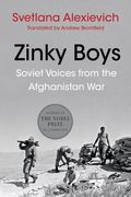 Zinky Boys: Soviet Voices From the Afghanistan war (en Inglés)