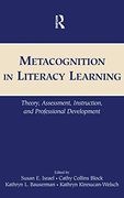 metacognition in literacy learning: theory, assessment, instruction, and professional development